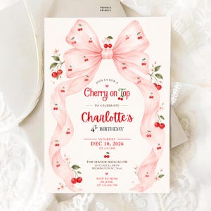 May include: A rectangular birthday invitation card featuring a large, pale pink watercolor bow at the top with dangling ribbons. The design includes small red cherry illustrations and green leaves. Text reads: Join us for a Cherry on Top to celebrate Charlotte's 4th Birthday, Saturday Dec 10, 2026 at 2:00 PM, The Seaside Bangalow, 456 Coastal Away, Wilmington NC, 76543, RSVP to Mom by June at 123-456-789.
