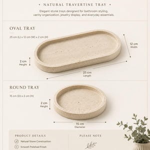 May include: A size guide infographic for Nancy Bath Atelier natural travertine trays. It displays an oval tray measuring 25 cm by 12 cm by 2 cm and a round tray measuring 15 cm in diameter by 2 cm in height, with product details and notes.