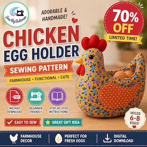 May include: A fabric chicken egg holder sewing pattern featuring a yellow body with a blue and purple floral print, a red comb and wattle, and an orange polka-dot wing. The text includes CHICKEN EGG HOLDER, SEWING PATTERN, and HOLDS 6-8 EGGS.