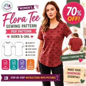 May include: A sewing pattern for a Flora Tee, featuring a short-sleeved, crew-neck t-shirt with a curved hem and a relaxed fit. The pattern includes instructions for sizes S-3XL, with printable A4, US Letter, and A0 formats for instant download.