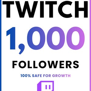 May include: A vertical poster with a white background and a blue and purple gradient border. The text "TWITCH" is at the top in black. Below, in blue and purple gradient, is "1,000 FOLLOWERS". The bottom text reads "100% SAFE FOR GROWTH". A purple speech bubble with two vertical lines is at the bottom.