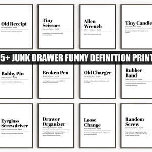 May include: A collection of framed black and white prints with humorous definitions of everyday items. The text "115+ JUNK DRAWER FUNNY DEFINITION PRINTS" is displayed in a black banner across the center of the image.