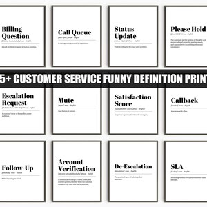 May include: A collection of framed prints with black frames and white backgrounds. Each print features a customer service term with a definition. The text "115+ CUSTOMER SERVICE FUNNY DEFINITION PRINTS" is displayed in a black banner.