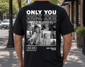 カスタム「Only You」シャツ、パーソナライズされた写真入りTシャツ、写真コラージュTシャツ、彼氏へのロマンチックなギフト、夫への誕生日プレゼント、記念日のギフト
