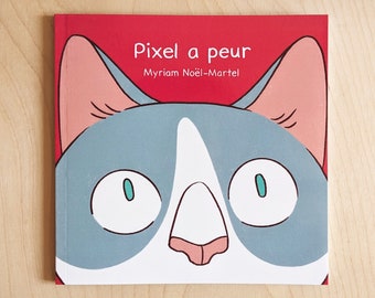 Pixel a Peur: French Children's Book - Scared Cat Story