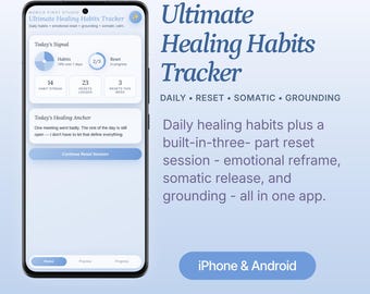 Ultimate Healing Habits Tracker | Guided Emotional, Somatic Reset | Grounding Tool & Session History | Wellness Regulation App