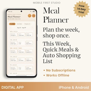 May include: A smartphone displaying a digital meal planner app with a weekly schedule, including breakfast, lunch, and dinner entries. The screen shows the text Mobile First Studio, Meal Planner, Plan the week, shop once, and Free 14 Day Trial.
