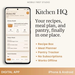 May include: A smartphone displaying the Kitchen HQ digital app interface with sections for Kitchen Health, Today's Meals, and Needs Attention. The screen shows text including Recipe Box, Meal Planner, Pantry Tracker, No Subscriptions, and Works Offline.