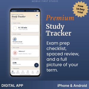May include: A digital study tracker app displayed on a smartphone screen with a cream-coloured interface. The app features sections for study goals, streaks, upcoming exams, and weekly progress. Text includes Premium Study Tracker, Exam prep checklist, spaced review, and a full picture of your term. The app is compatible with iPhone and Android devices.