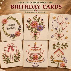 May include: Six square off-white greeting cards featuring hand embroidery designs including a floral wreath with the text Happy Birthday, a flower bouquet, balloons with stars, a gift box, a two-tier cake with a candle, and a birdhouse with a bird.