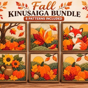 Pode incluir: Um conjunto de seis peças de arte Kinusaiga emolduradas em formato quadrado com temas de outono. As imagens mostram abóboras, uma raposa, girassóis, bolotas e folhas de bordo em tons de laranja, vermelho, amarelo e verde. O texto diz Fall KINUSAIGA BUNDLE 6 PATTERNS INCLUDED.