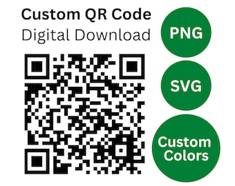 Custom QR Code: Website, Social Media, Small Business (SVG, PNG Digital Download)