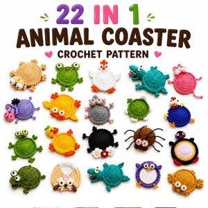 Può includere: Un grafico digitale che mostra il testo 22 IN 1 ANIMAL COASTER CROCHET PATTERN sopra ventidue sottobicchieri all'uncinetto circolari, unici e colorati. I disegni includono vari animali come rane, tartarughe, ragni e uccelli in filati vivaci.