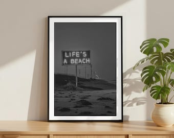 Vintage Life's A Beach Neon Leuchtreklame Print, Luxus Affirmation Fashion Poster, Fine Art Fotografie Wandkunst, Schwarz und Weiß Dekor