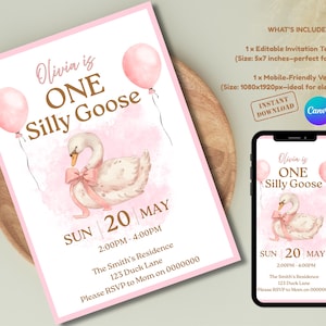 May include: A pink invitation template with the text "Olivia is ONE Silly Goose" and event details. It features a watercolor illustration of a swan with a pink bow and two pink balloons. A mobile-friendly version is also displayed.