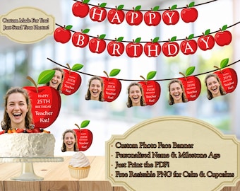 Custom Teacher Face Banner, Printable Apple Theme Teacher Appreciation Decorations, Retiring Teacher Garland, School Cupcake Cake Topper PNG