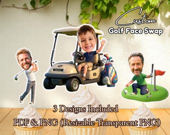 Golf Custom Face Cupcake Topper | Personalized Golfer Cake Topper | 3 Golf Designs | Printable Face Swap Party Decor | Digital PDF & PNG