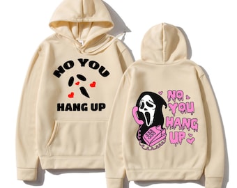 Felpa con cappuccio Kawaii da donna "No You Hang Up"