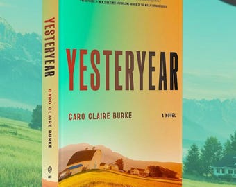 Yesteryear Book : A Novel by Caro Claire Burke – Satire on Tradition and Fame
