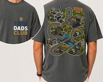 Tired Dads Club Comfort Colors Shirt, Police City Play Mat Tee, Car Track Shirt, Fathers Day Gift for Policeman, Play Cars on Dads Back