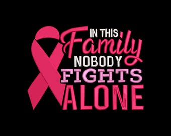 In This Family Nobody Fights Alone Embroidery Design, Breast Cancer Pink Ribbon, Instant Download