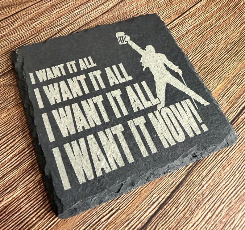 Sous-verre en ardoise « Je veux tout » | Sous-verre gravé au laser, inspiré du rock | Cadeau pour les amateurs de bière et les fans de rock classique image 3