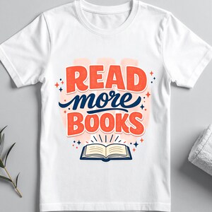 Read More Books PNG, Book Lover Shirt Design, Librarian PNG, Teacher Retro Typography, Reading Quote Sublimation, POD Graphic