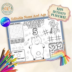 May include: A white children's activity placemat with the text "Andrew Turns 5". The placemat features a word search, tic-tac-toe, a maze, and a drawing of a pig. Includes the text "Kids Activity Placemat".