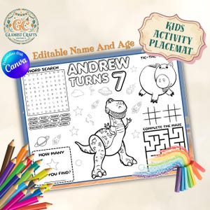 May include: A white kids activity placemat with the text "KIDS ACTIVITY PLACEMAT" and "Editable Name And Age". The placemat features a word search, tic-tac-toe, a maze, and a dinosaur illustration.