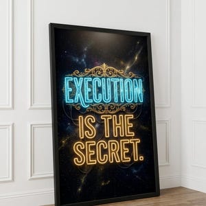 Execution Is The Secret Neon Poster, Luxury Cyan and Gold Wall Art, Entrepreneur Success Decor, Motivational Office Office Framed Art Print