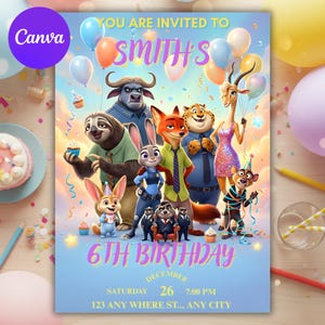 May include: A light blue birthday invitation featuring cartoon characters from Zootopia. The invitation includes the text "YOU ARE INVITED TO SMITH'S 6TH BIRTHDAY" along with the date, time, and address. Colorful balloons and cupcakes decorate the design.