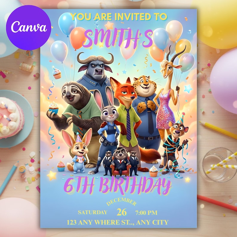 May include: A light blue birthday invitation featuring cartoon characters from Zootopia. The invitation includes the text "YOU ARE INVITED TO SMITH'S 6TH BIRTHDAY" along with the date, time, and address. Colorful balloons and cupcakes decorate the design.