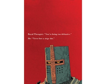 Pode incluir: Um cartaz vertical com fundo vermelho sólido apresentando um elmo de cavaleiro cinza-escuro com um design de cruz e olhos amarelos. O texto diz: Royal Therapist: "You're being too defensive." Me: "Never lost a siege tho."