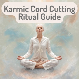 Puede incluir: Una persona vestida de blanco está sentada en posición meditativa con los ojos cerrados. El texto "Karmic Cord Cutting Ritual Guide" se muestra arriba. El fondo presenta una suave y etérea mezcla de azules, blancos y dorados.