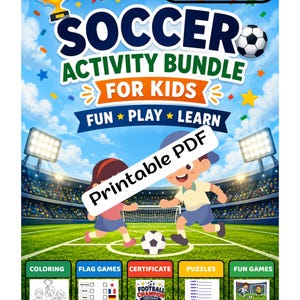 Könnte beinhalten: Ein farbenfrohes Fußball-Aktivitätspaket für Kinder, das eine Fußballfeldszene mit spielenden Kindern zeigt. Enthält Malvorlagen, Flaggen-Spiele, Zertifikate, Puzzles und lustige Spiele. Der Text "Soccer Activity Bundle for Kids" ist prominent.