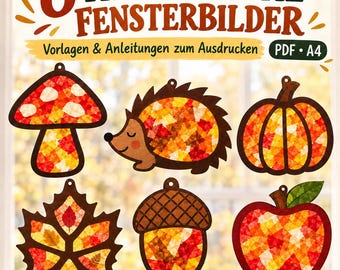 Herbst basteln mit Kindern – 6 Fensterbilder als PDF | Bastelvorlagen für Kita, Kindergarten & Grundschule