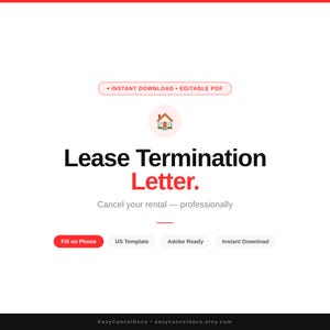 Könnte beinhalten: Ein weißes Dokument mit rotem und schwarzem Text, auf dem "Lease Termination Letter" steht. Das Dokument enthält die Sätze "Sofortiger Download", "Bearbeitbares PDF" und "Kündigen Sie Ihre Miete - professionell". Es gibt auch Schaltflächen mit der Aufschrift "Auf dem Telefon ausfüllen", "US-Vorlage", "Adobe Ready" und "Sofortiger Download".