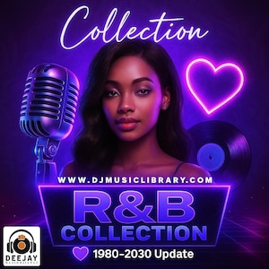May include: Digital graphic for an R&B music collection, featuring a woman's portrait, a microphone, a vinyl record, and a neon heart. The text reads "Collection," "R&B Collection," and "1980-2030 Update." The website address is also visible.
