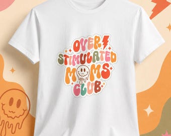 overprikkelde moeders club shirt