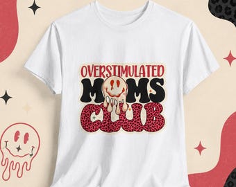 Overprikkelde Moeders Club T-shirt