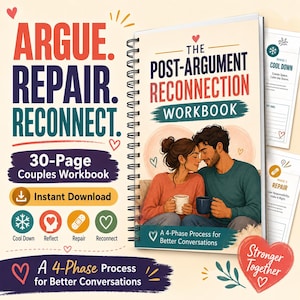 Könnte beinhalten: Ein 30-seitiges, spiralgebundenes Arbeitsbuch für Paare mit dem Titel The Post-Argument Reconnection Workbook. Das Cover zeigt eine Illustration eines Paares mit Tassen und beschreibt einen 4-Phasen-Prozess: Cool Down, Reflect, Repair und Reconnect.