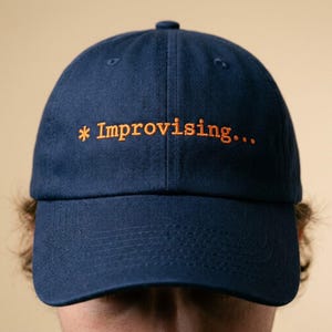 Improvising... Embroidered Dad Hat | Code CLI, AI Humor, Vibe Coding