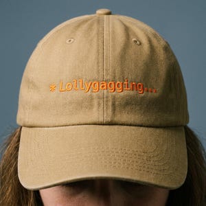 Lollygagging... Embroidered Dad Hat | Code CLI, AI Humor, Vibe Coding