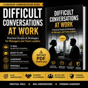 May include: A black and gold digital guide titled Difficult Conversations at Work: Practical Scripts & Strategies for Managers and Team Leaders. The cover features a silhouette of two people talking, a yellow speech bubble, and an instant PDF download icon.