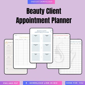 May include: A digital beauty client appointment planner with a light purple background. The planner includes several pages with sections for scheduling appointments, with the text "Beauty Client Appointment Planner". The image also includes the text "Instant Download".