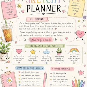 May include: A colorful illustrated planner page titled Welcome to Your Sketchy Planner. It features hand-drawn elements like a smiling sun, a coffee cup, potted plants, hearts, and stars. The text includes motivational quotes, sections for goals, habit trackers, and reminders, all decorated with pastel floral and doodle accents.