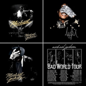 May include: Four images featuring Michael Jackson. One shows him dancing with the name "Michael" in gold script. Another shows him smiling, covering his eyes with a jeweled glove. A third shows him with a hat and glove. The last image is a "BAD WORLD TOUR" poster.