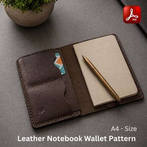 May include: Open brown leather notebook wallet with a cream-colored notepad and a gold pen. A card is in the card slot. The text "Leather Notebook Wallet Pattern" and "A4 - Size" are at the bottom.