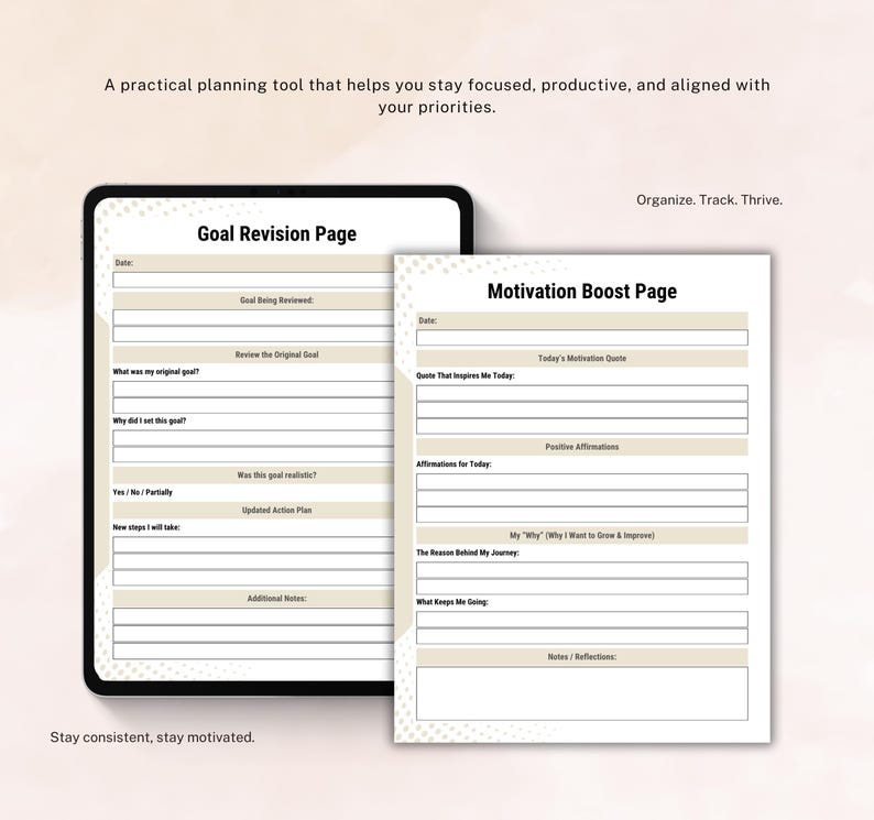 Peut inclure: Une tablette num&eacute;rique affichant une "Page de r&eacute;vision des objectifs" et une "Page d'am&eacute;lioration de la motivation" imprim&eacute;e. Les pages proposent des questions pour l'auto-r&eacute;flexion et la d&eacute;finition d'objectifs. Le texte comprend "Organize. Track. Thrive." et "Stay consistent, stay motivated."