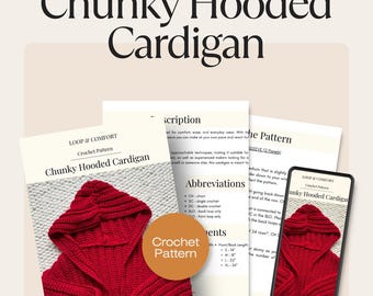 May include: A crochet pattern for a chunky hooded cardigan titled Loop & Comfort. The document includes sections for description, abbreviations, and measurements, featuring a photograph of a bright red hooded cardigan on the cover page.